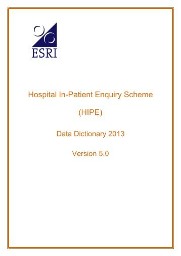 (HIPE) Data Dictionary 2013, Version 5.0 - ESRI