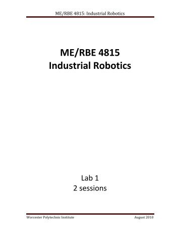 ME/RBE 4815 Industrial Robotics - WPI Stinger Labs - Worcester ...