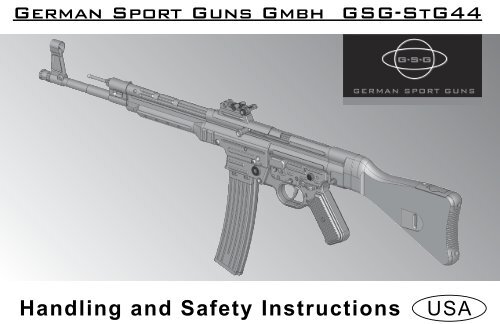 German Sport Guns Gmbh GSG-StG44 Handling and Safety ...