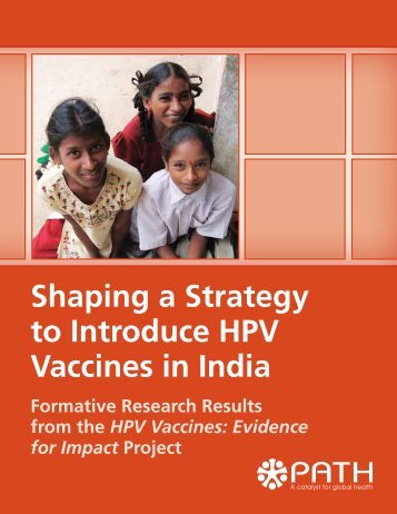 Shaping a Strategy to Introduce HPV Vaccines in India - IARC ...