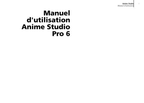 Manuel d'utilisation Anime Studio Pro 6 - Smith Micro Software, Inc.
