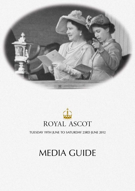 MEDIA GUIDE - Ascot Racecourse