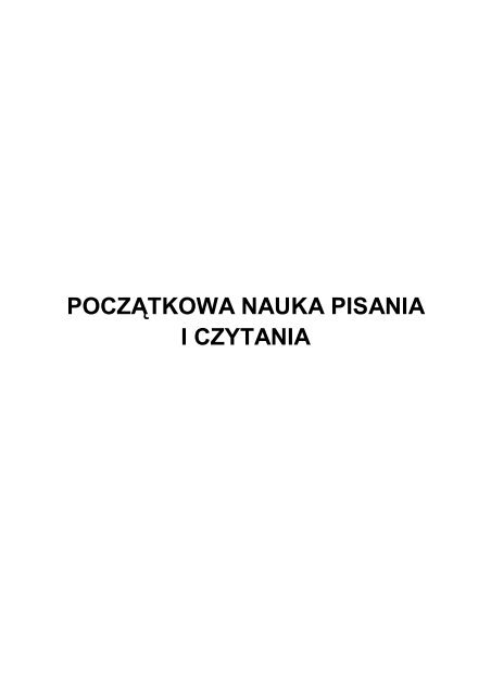 POCZÄTKOWA NAUKA PISANIA I CZYTANIA