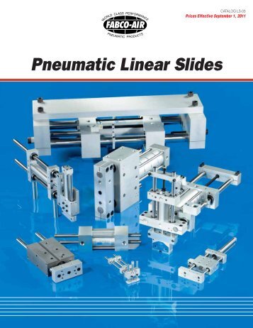 Pneumatic Linear Slides - Fabco-Air, Inc.