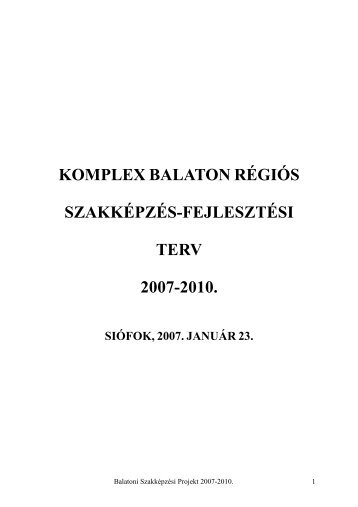 komplex balaton rÃ©giÃ³s szakkÃ©pzÃ©s-fejlesztÃ©si terv 2007-2010.