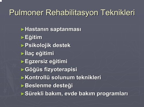 Pulmoner Rehabilitasyon ve Evde BakÄ±mÄ±n TanÄ±mlanmasÄ±