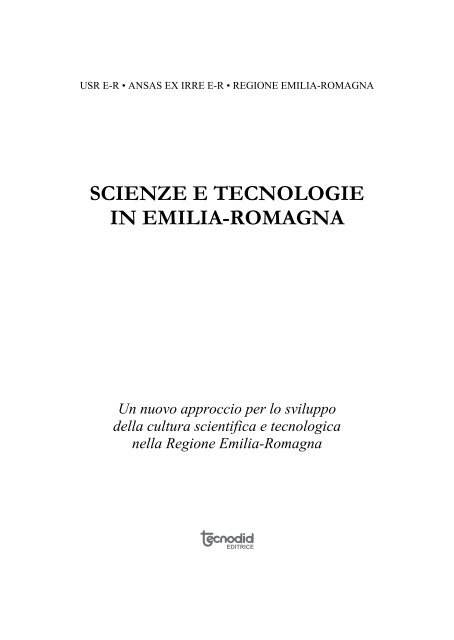 SCIENZE E TECNOLOGIE IN EMILIA-ROMAGNA - Istituto per i Beni ...