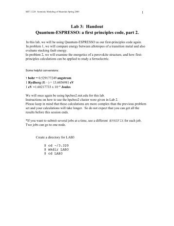 Lab 3: Handout Quantum-ESPRESSO: a first principles code, part 2.