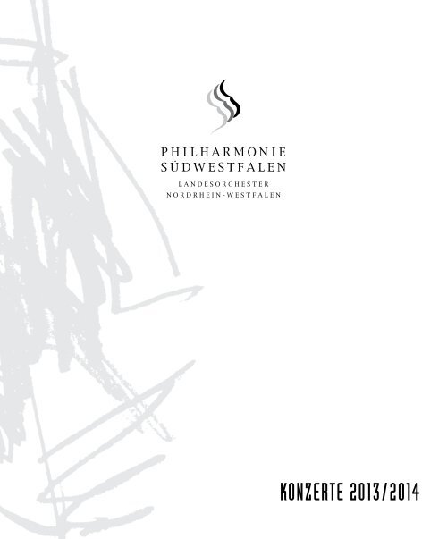 onzerte 2013/2014 - Philharmonie Südwestfalen