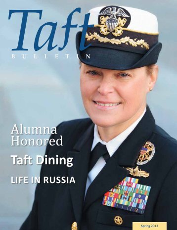 Spring 2013 Taft Bulletin. - The Taft School