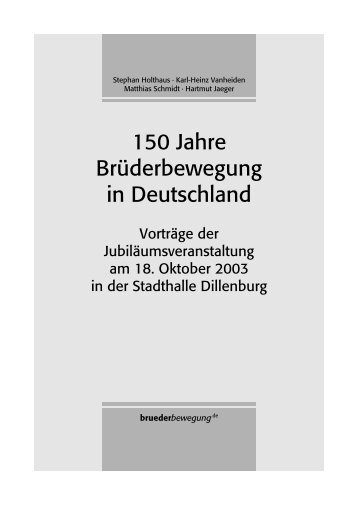 150 Jahre Brüderbewegung in Deutschland - Bruederbewegung.de
