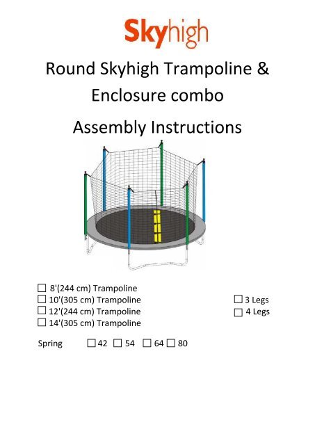 Round Skyhigh Trampoline &amp; Enclosure combo Assembly Instructions