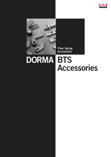 BTS Accessories DORMA