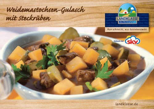 Weidemastochsen-Gulasch mit SteckrÃƒÂ¼ben