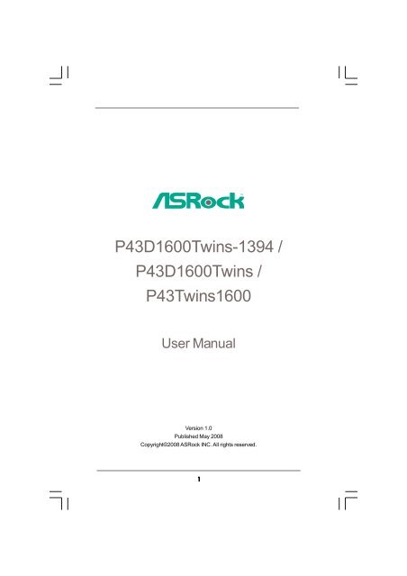 Asrock P43D1600Twins-1394 SATA2 Windows Vista 32-BIT Asrock P43D1600Twins-1394 SATA2 Treiber Herunterladen