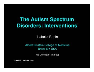 The Autism Spectrum Disorders: Interventions