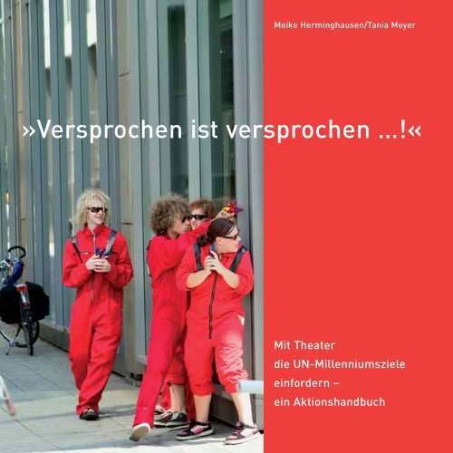 âVersprochen ist versprochenâ¦ !â Mit Theater die UN ...