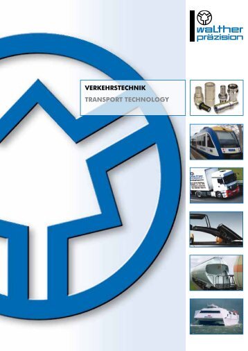 Prospekt VERKEHRSTECHNIK als PDF - Carl Kurt Walther GmbH ...