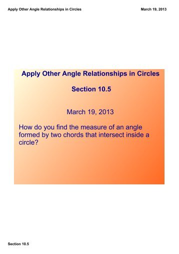 Apply Other Angle Relationships in Circles Section 10.5 - GEOMETRY