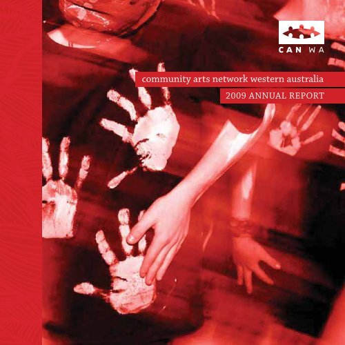 Download Annual Report 2009 - Community Arts Network Western ...