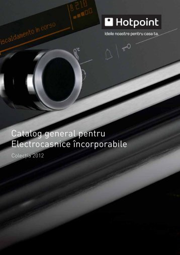 Catalog general pentru Electrocasnice încorporabile - Hotpoint