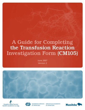 A Guide for Completing the Transfusion Reaction Investigation Form ...