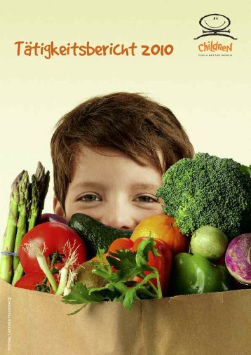 Tätigkeitsbericht 2011 auf Seiten 24-29 (PDF) - Children for a better ...