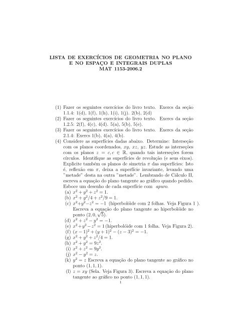 (1) Fazer os seguintes exercıcios d - Departamento de Matemática ...