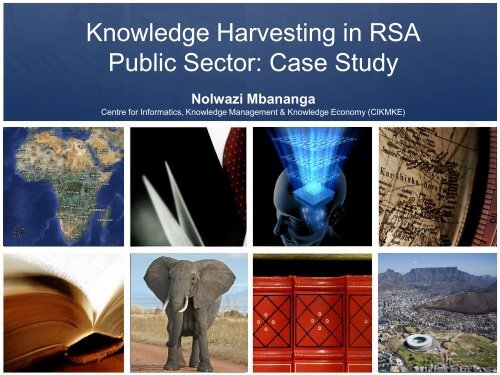 Knowledge Harvesting in RSA Public Sector : Case Study - MILE