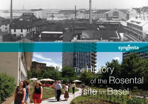 The History of the Rosental site in Basel