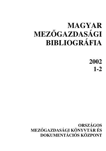 MAGYAR MEZÅGAZDASÃGI BIBLIOGRÃFIA 43. Ã©vfolyam 1-2. szÃ¡m