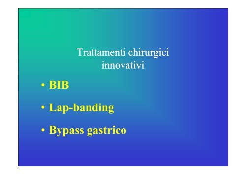 Indicazioni e risultati della chirurgia bariatrica - Cattedra Chirurgia ...