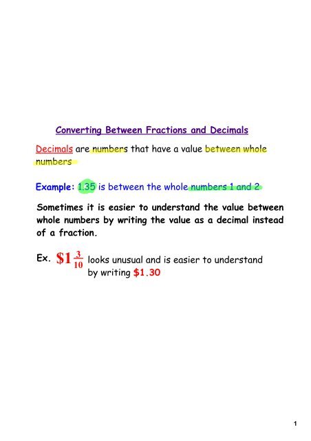 Converting Between Fractions and Decimals Decimals are numbers ...