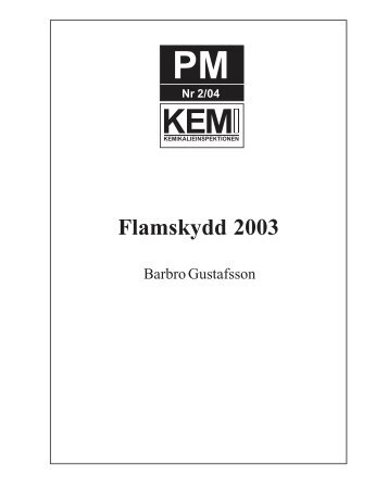 KemI PM 2/04 - Flamskydd 2003 - Kemikalieinspektionen