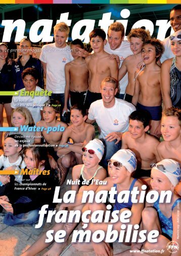 Natation Magazine nÂ°109 - Avril 2009 - FÃ©dÃ©ration FranÃ§aise de ...