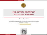 INDUSTRIAL ROBOTICS - LAR-DEIS - UniversitÃ  di Bologna