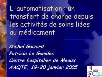 Automatisation et management de la sÃ©curitÃ© thÃ©rapeutique ... - ADIPh