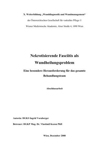 Nekrotisierende Fasciitis als Wundheilungsproblem