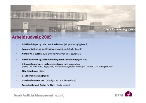 Formandens beretning for 2009 - Dansk Facilities Management