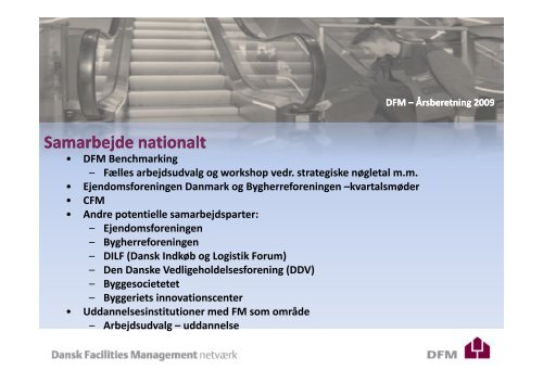 Formandens beretning for 2009 - Dansk Facilities Management