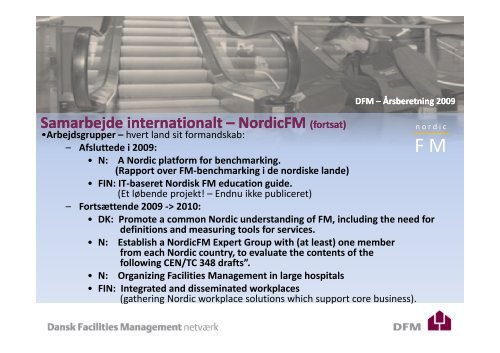 Formandens beretning for 2009 - Dansk Facilities Management