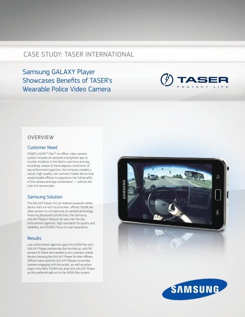CASE STUDY: TASER INTERNATIONAL Samsung GALAXY Player ...