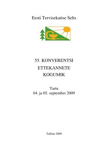 Eesti Tervisekaitse Seltsi 55. konverentsi kogumik - Terviseamet