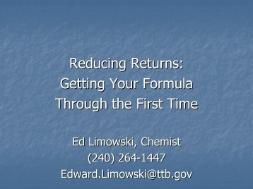 Ed Limowski Chemist, Nonbeverage Lab - TTB