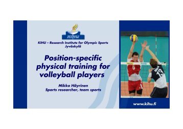 Position-specific h i l t i i f physical training for volleyball players