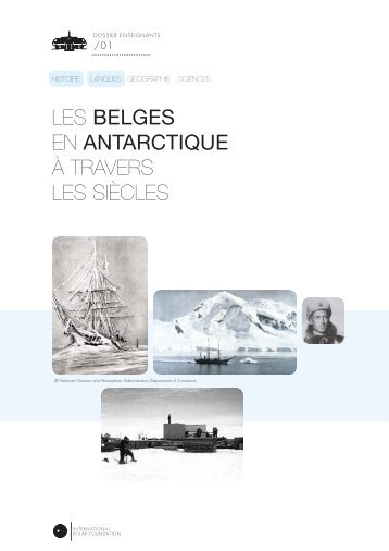 les belges en antarctique à travers les siècles - EducaPoles