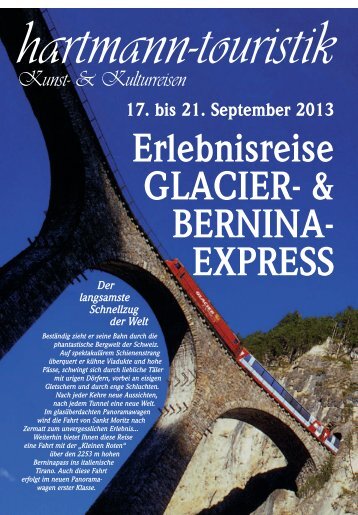 21.09.2013 Erlebnisreise Glacier- und Bernina - hartmann-touristik