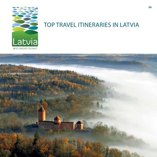 top travel itineraries in latvia - Latvian Tourism Development Agency