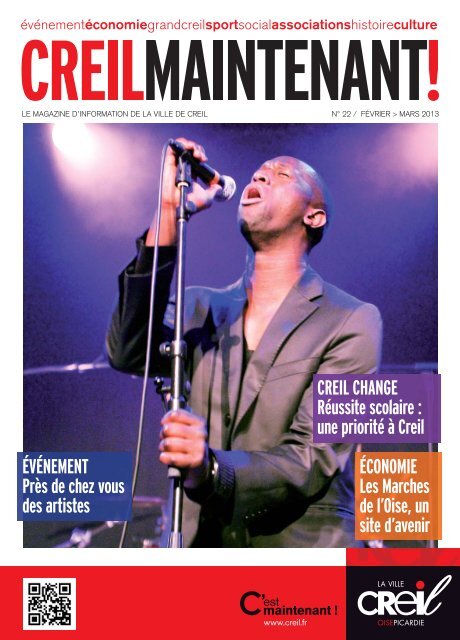 Magazine Creil Maintenant nÂ° 22 FÃ©vrier - Mars 2013 - Ville de Creil