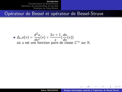 Analyse harmonique associÃ©e Ã  l'opÃ©rateur de Bessel ... - UVT e-doc